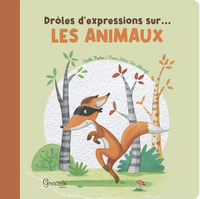 Drôles d'expressions sur les animaux