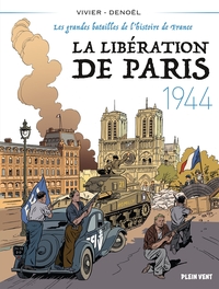 La Libération de Paris - 1944