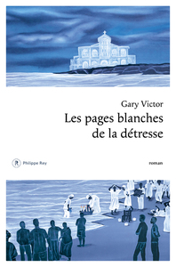 LES PAGES BLANCHES DE LA DETRESSE