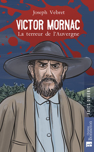 Victor Mornac - La terreur de l'Auvergne