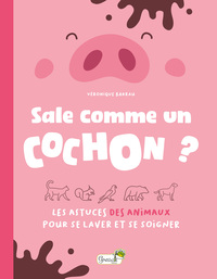 Sale comme un cochon ?