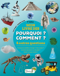 MON LIVRE DES POURQUOI COMMENT & AUTRES QUESTIONS