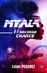 MYALA - T01 - SECONDE CHANCE - MYALA - TOME 1