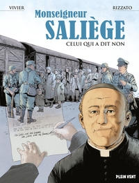 MONSEIGNEUR SALIEGE - CELUI QUI A DIT NON