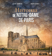 HISTOIRES DE NOTRE-DAME DE PARIS