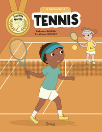 Je découvre le tennis
