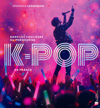 Dans les coulisses du phénomène K-pop en France