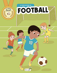 Je découvre le football