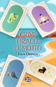 Crime, oracle et mojito