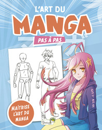 L'art du manga pas à pas