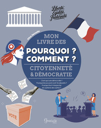 Pourquoi, comment : citoyenneté et démocratie
