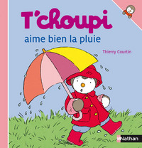 N08 - T'CHOUPI AIME BIEN LA PLUIE