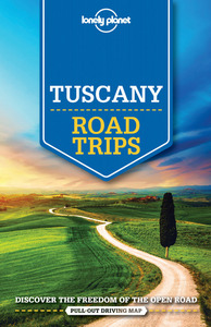 Tuscany Road Trips 1ed -anglais-