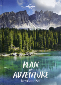 Plan an Adventure Diary / Planner 2017 -anglais-