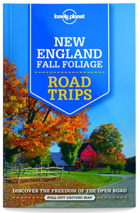 New England Fall Foliage Road Trips 1ed -anglais-