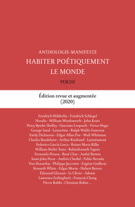 HABITER POETIQUEMENT LE MONDE - ANTHOLOGIE-MANIFESTE