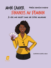 MON CAHIER FINANCES AU FEMININ