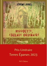HIPPOLYTE, ESCLAVE ORDINAIRE