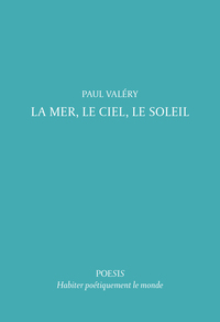La Mer, le Ciel, le Soleil