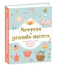 Secrets de grands-mères - Livre de 365 conseils et astuces