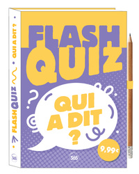 Flash quiz - Qui a dit ?