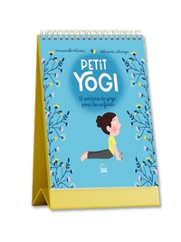 PETIT YOGI : 52 POSTURES DE YOGA A REALISER AVEC SON ENFANT