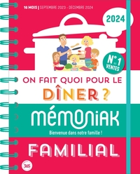 On fait quoi pour le dîner ? Agenda Mémoniak 2024, 16 mois de recettes pour tous les soirs