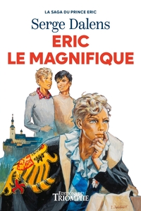 Eric le Magnifique