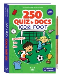 250 quiz et docs 100% foot - crayon offert