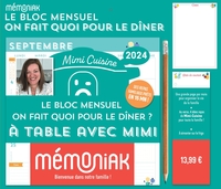 Le Bloc mensuel On fait quoi pour le dîner ? à table avec Mimi Cuisine Mémoniak 2023-2024