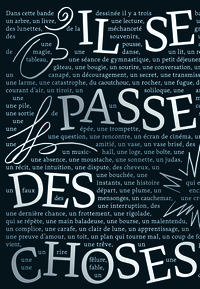 Il se passe des choses - édition intégrale