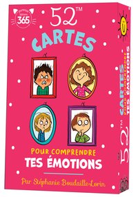 52 cartes pour comprendre tes émotions - Conseils pour gérer les émotions de l'enfant