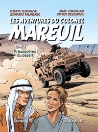 Les Aventures du colonel Mareuil Tome 3 - Prisonnières du désert