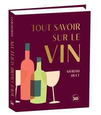 TOUT SAVOIR SUR LE VIN NE
