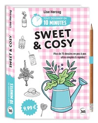 Tout dessiner en 10 minutes - Sweet & Cosy