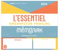 MINI-ORGANISEUR FAMILIAL L ESSENTIEL MEMONIAK, CALENDRIER MENSUEL (SEPT. 2023- DEC. 2024)