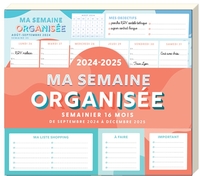 Ma semaine organisée 2024-2025, 1 page par semaine, 2 blocs post-it + listes de courses