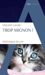 TROP MIGNON ! - MYTHOLOGIES DU CUTE