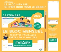 LE BLOC MENSUEL ORGANISEUR MEMONIAK ON FAIT QUOI POUR LE DINER (SEPT. 2024 - DEC. 2025)