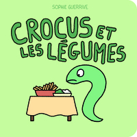 CROCUS ET LES LEGUMES