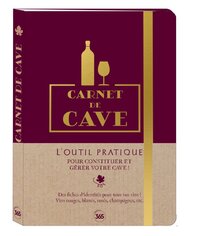 Carnet de cave   tout pour suivre et gérer votre cave à vin ed.2022