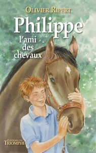 Philippe, l'ami des chevaux