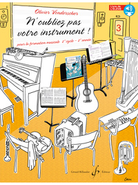 N'OUBLIEZ PAS VOTRE INSTRUMENT - T03 - N'OUBLIEZ PAS VOTRE INSTRUMENT VOLUME 3 LIVRE DE L'ELEVE