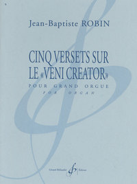 CINQ VERSETS SUR LE -VENI CREATOR-