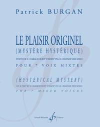 LE PLAISIR ORIGINEL (MYSTERE HYSTERIQUE)