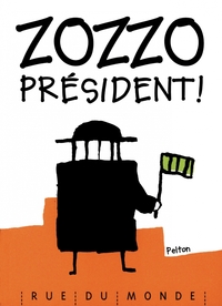 ZOZZO PRESIDENT !