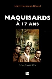 Maquisard à 17 ans