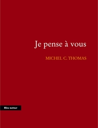 JE PENSE A VOUS
