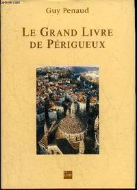 Le Grand Livre de Périgueux