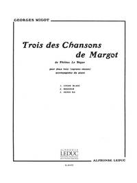 GEORGES MIGOT: 3 CHANSONS DE MARGOT (VOCAL DUETS)